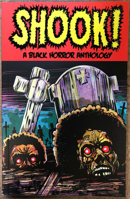SHOOK! A BLACK HORROR ANTHOLOGY