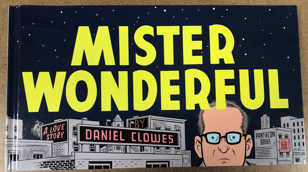 DAN CLOWES MISTER WONDERFUL LOVE STORY HC