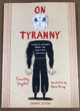 Load image into Gallery viewer, ON TYRANNY 20 LESSONS FROM TWENTIETH CENTURY GN