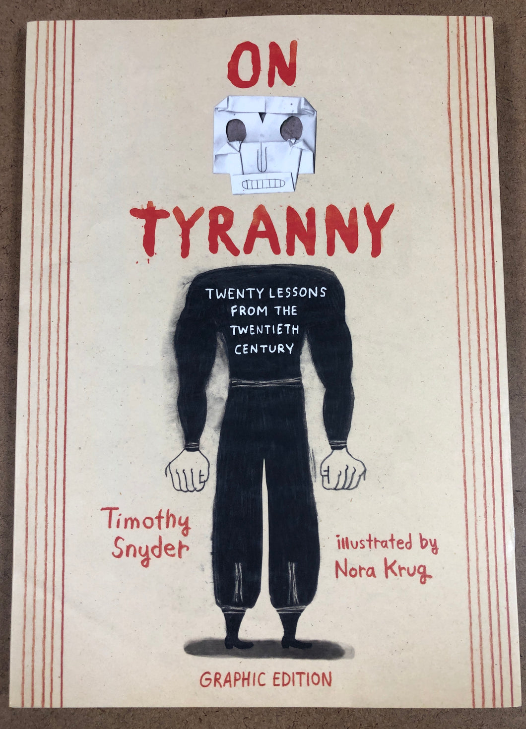 ON TYRANNY 20 LESSONS FROM TWENTIETH CENTURY GN