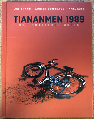 TIANANMEN 1989 OUR SHATTERED HOPES HC