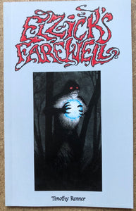 ELZICK'S FAREWELL art book by Timothy Renner (Signed copy)