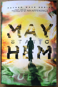 STATIC MAYHEM BY EDWARD AUBRY - MAYHEM WAVE SERIES BOOK 2 - Signed Copy