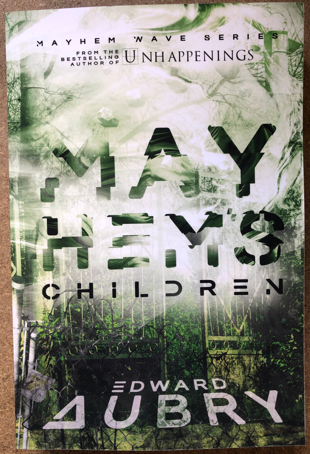 MAYHEM'S CHILDREN BY EDWARD AUBRY - MAYHEM WAVE SERIES BOOK 3 - Signed Copy