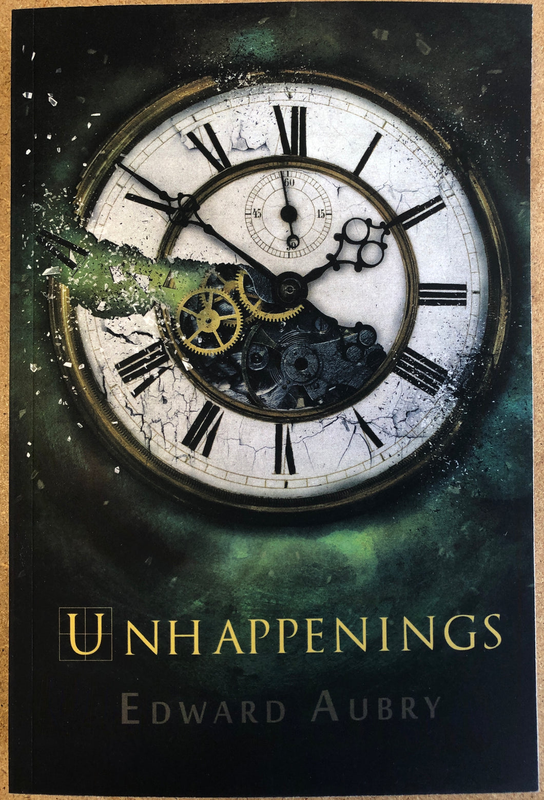 UNHAPPENINGS BY EDWARD AUBRY - Signed Copy