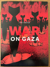 Load image into Gallery viewer, WAR ON GAZA - JOE SACCO