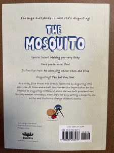 THE MOSQUITO: DISGUSTING CRITTERS SERIES - ELISE GRAVEL