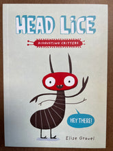 Load image into Gallery viewer, HEAD LICE: DISGUSTING CRITTERS SERIES - ELISE GRAVEL