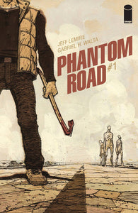 PHANTOM ROAD #1  CVR A - GABRIEL WALTA