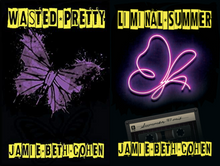 Load image into Gallery viewer, WASTED PRETTY BY JAMIE BETH COHEN (YA FIC)