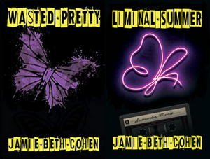 WASTED PRETTY BY JAMIE BETH COHEN (YA FIC)