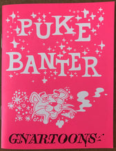 Load image into Gallery viewer, PUKE BANTER GNARTOONS ONE SHOT #1 MINI-COMIC